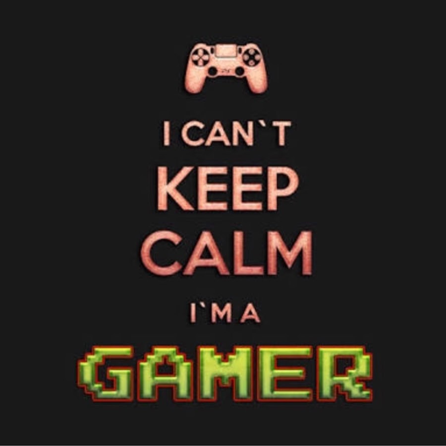 I can't keep Calm im a Gamer.