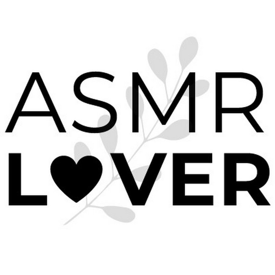 Asmr lovers