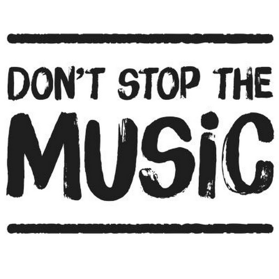 Stop the music. Don stop. Don't stop the Music. Don t stop the Music картинка. Донт стоп донт стоп.