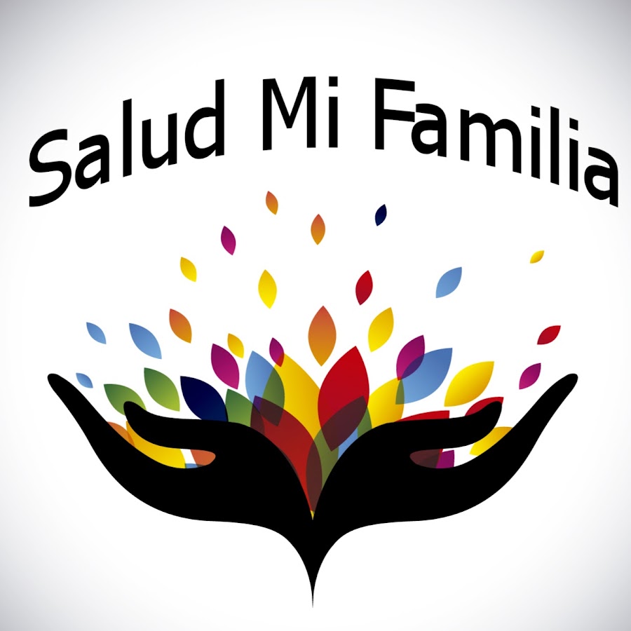 What Does Salud Mi Familia In English