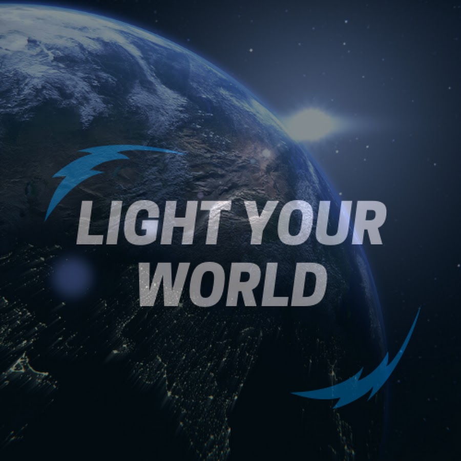 Light your world