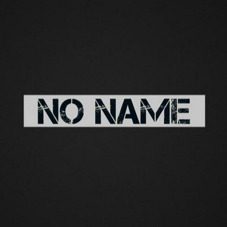 No name no story