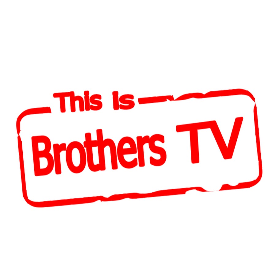 This is brother на русском. Brothers TV.