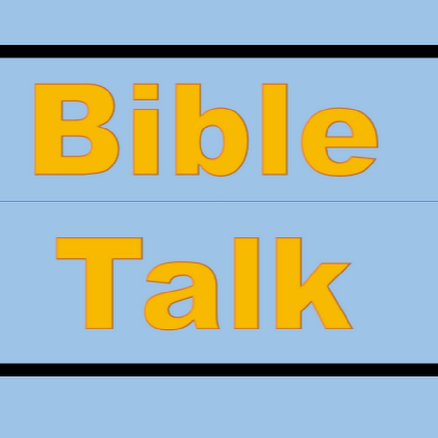 What Is Bible Talk