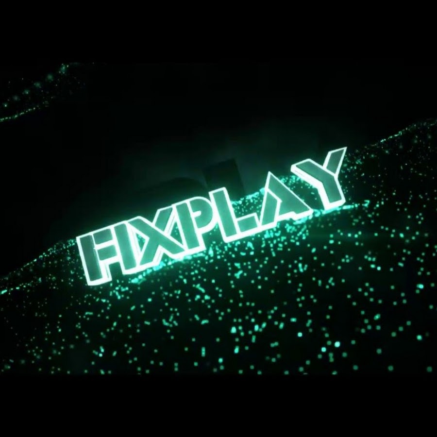 Fixplay. FIXPLAY шапка. Шапка для канала FIXPLAY. FIXPLAY надпись. Ава FIXPLAY.