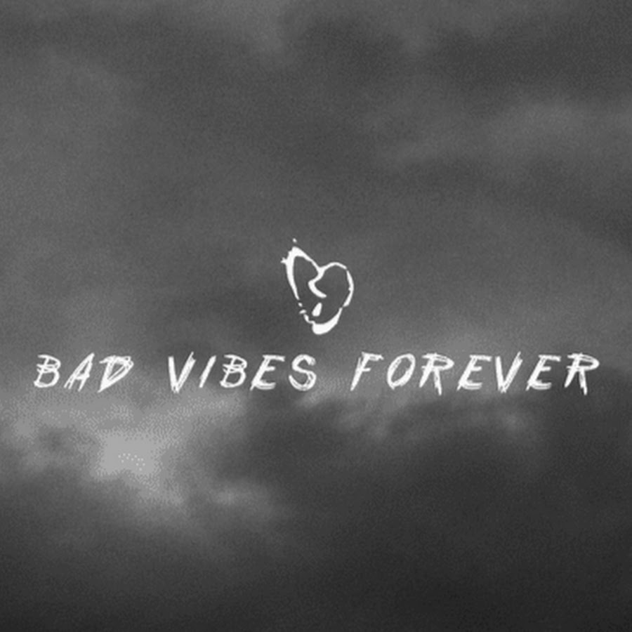 Bad vibes. Bad Vibes Forever обои. Bad Vibes Forever одежда. Bad Vibes Forever Tattoo. XXXTENTACION обои на телефон Bad Vibes.