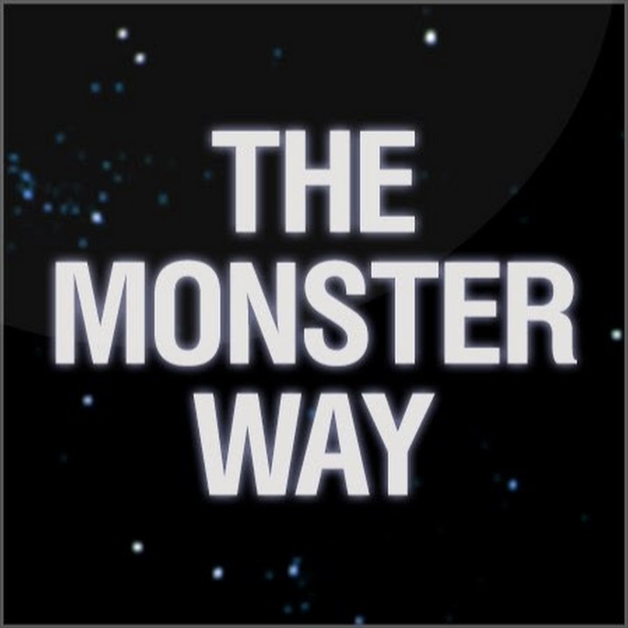 The monster way