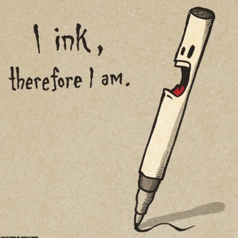 Take Pen and Ink and write it down. Funny Pen. Write joke