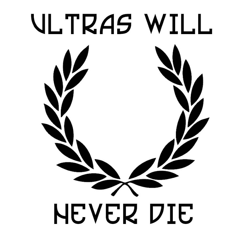 Ultras Will Never Die 