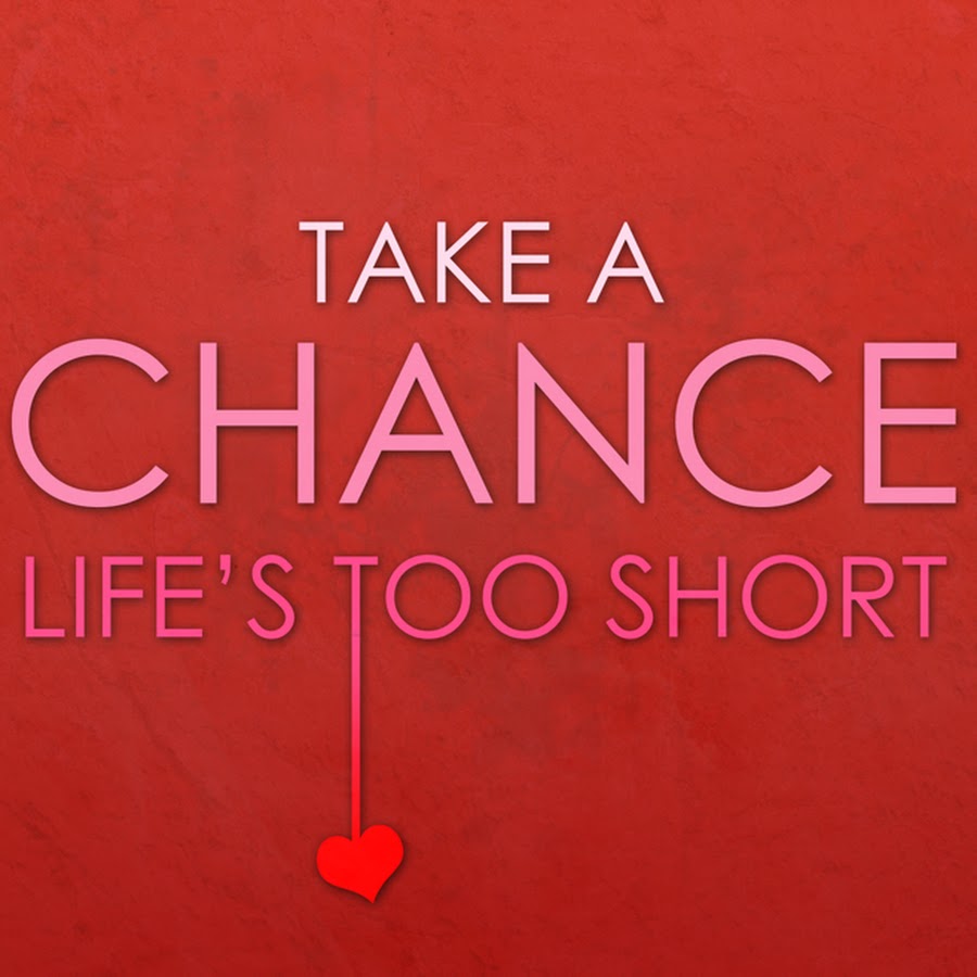 Put the chance. Take a chance. Take a chance картинка. The take. Chance quotes.