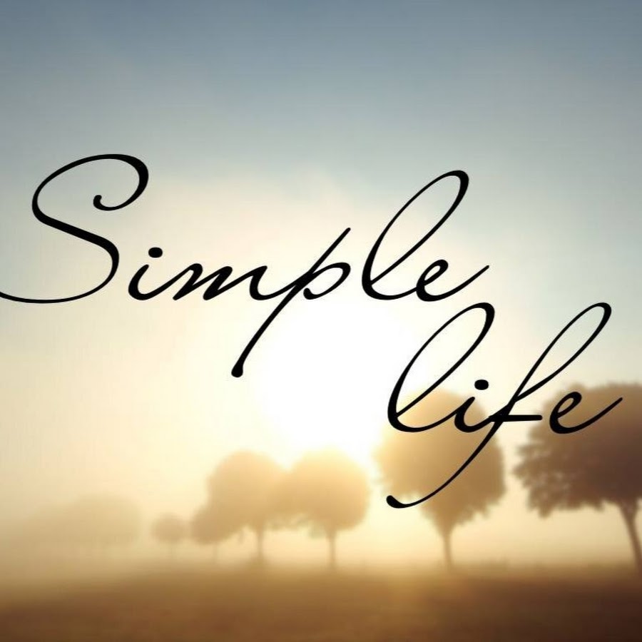 Simple life