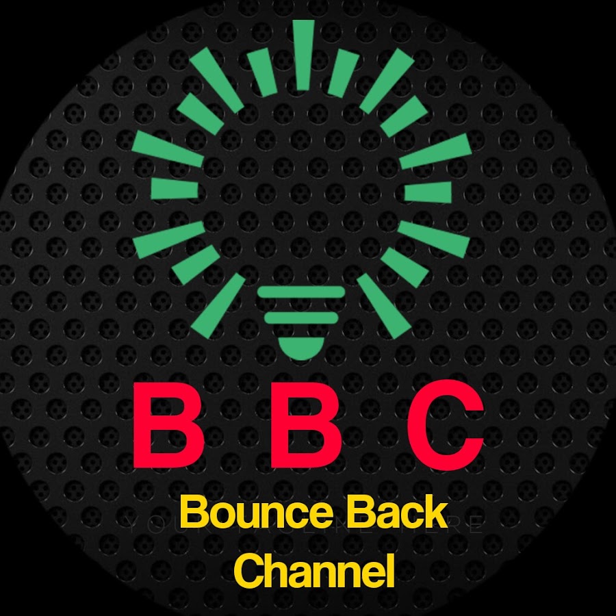 Bounce Back Channel - YouTube