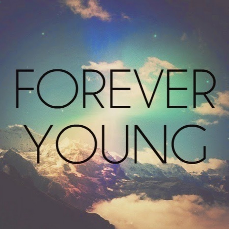 Forever young картинки