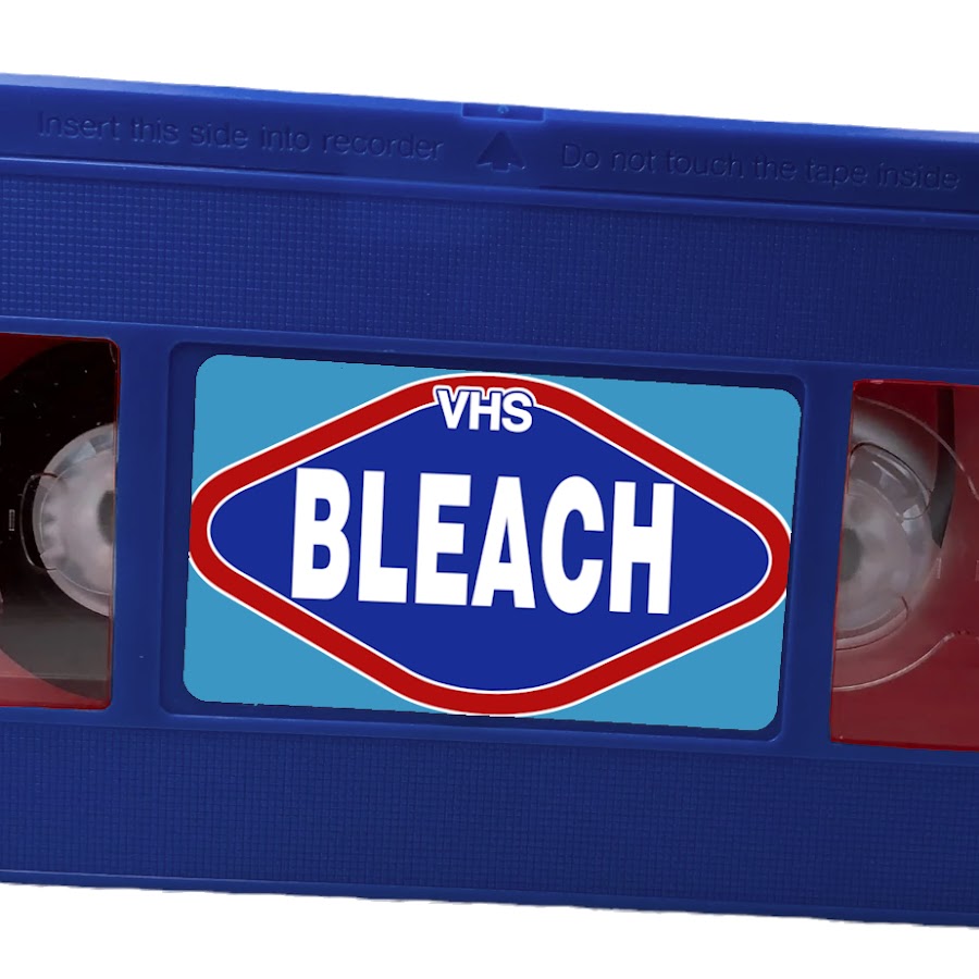 VHS Bleach - YouTube
