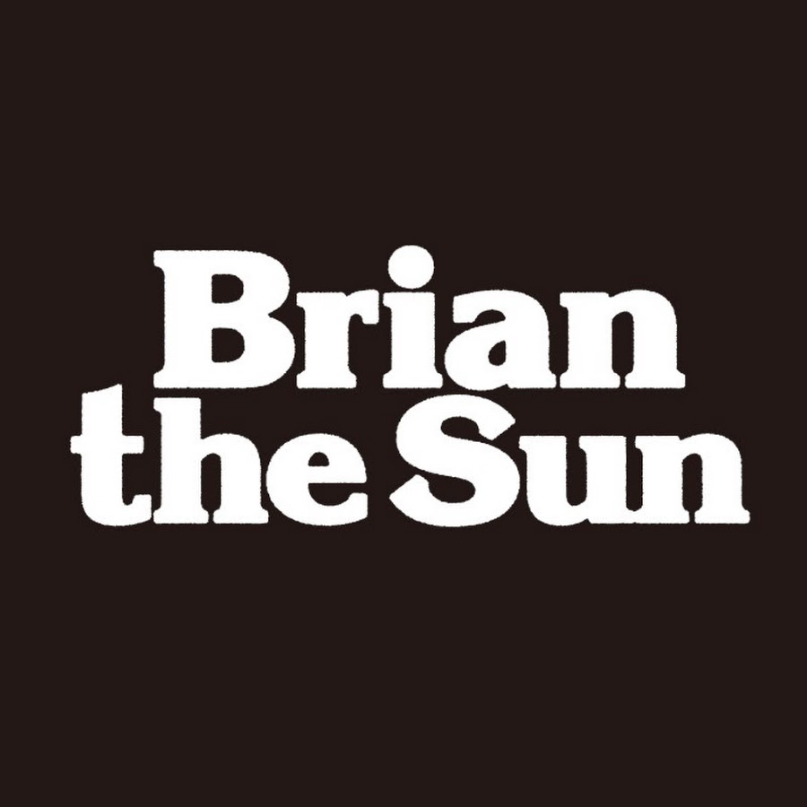 Brian the Sun Official YouTube Channel - YouTube