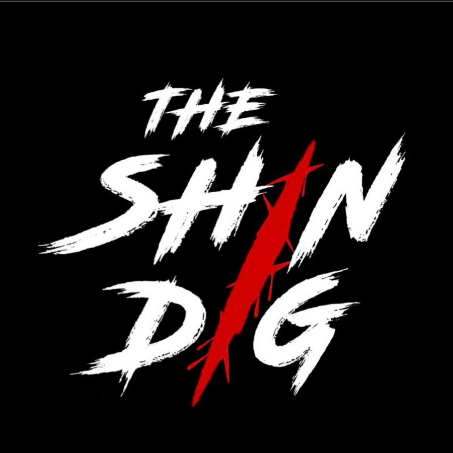 The Shin Dig - YouTube