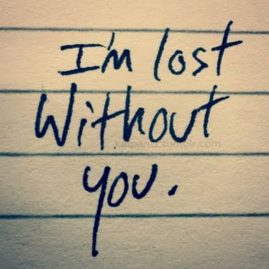 I M Lost. I'M Lost without you. I'M Lost picture. I'M at Lost.