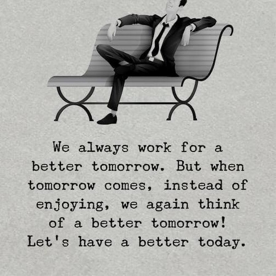 Think again перевод. Let's have a better today. Стих when tomorrow comes without me. Better today. Better tomorrow. Better you..