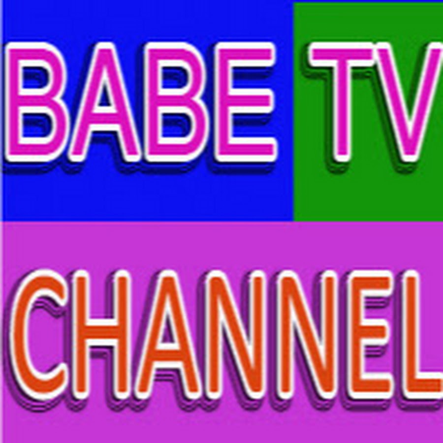 BabeTV Channel - YouTube