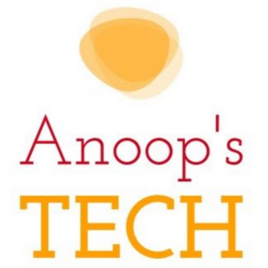 ANOOP TECH CHANNEL – ANOOPTECHS