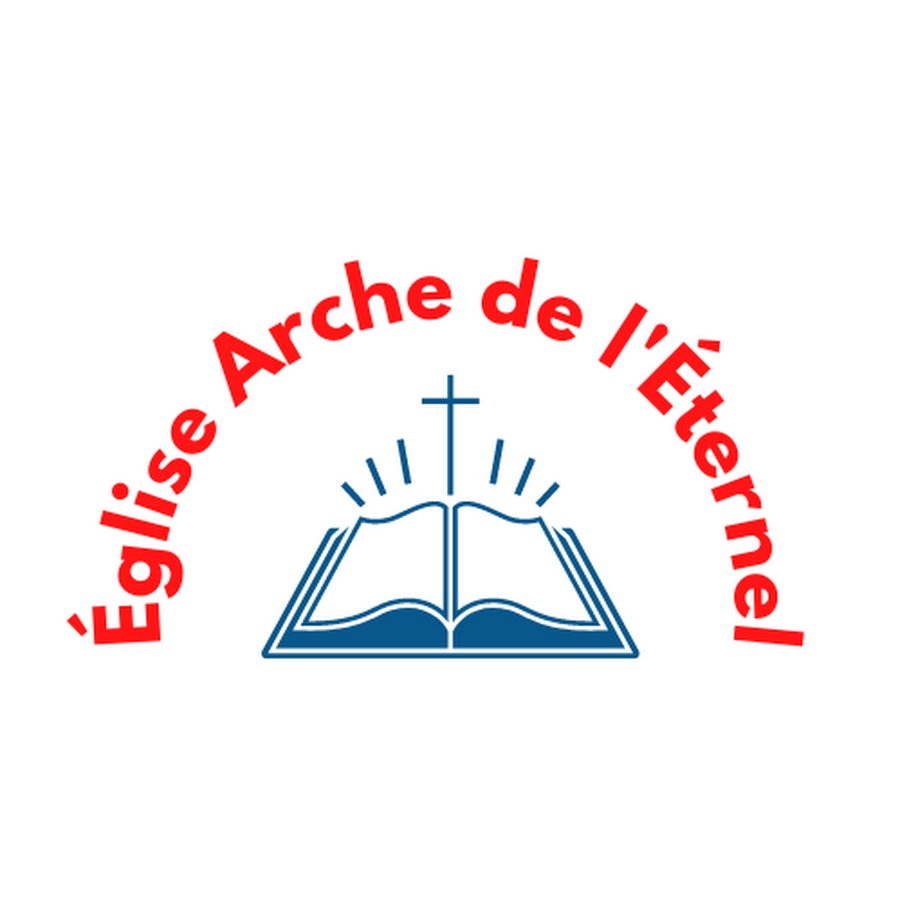 glise Arche de L ternel YouTube