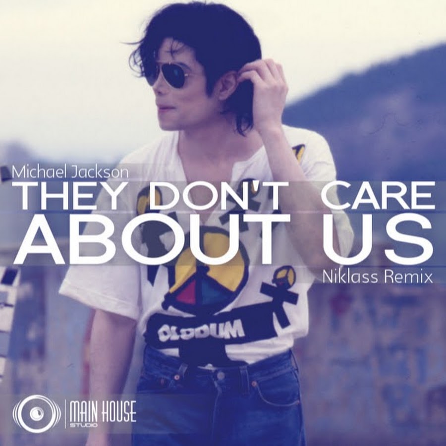 Don t care about us текст. Michael Jackson they don't Care about us t.