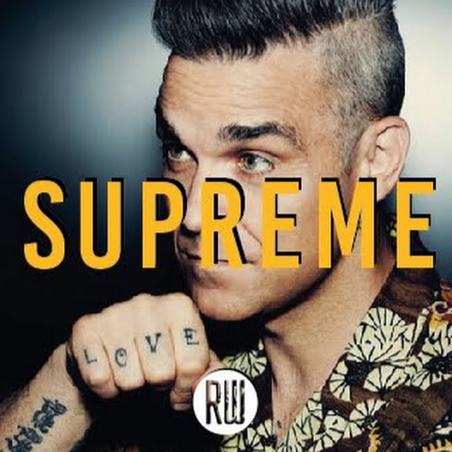 Robbie williams supreme. Supreme Робби Уильямс. Robbie Williams Supreme обложка. Robbie Williams Supreme 2000. Supreme Робби Уильямс 2003.