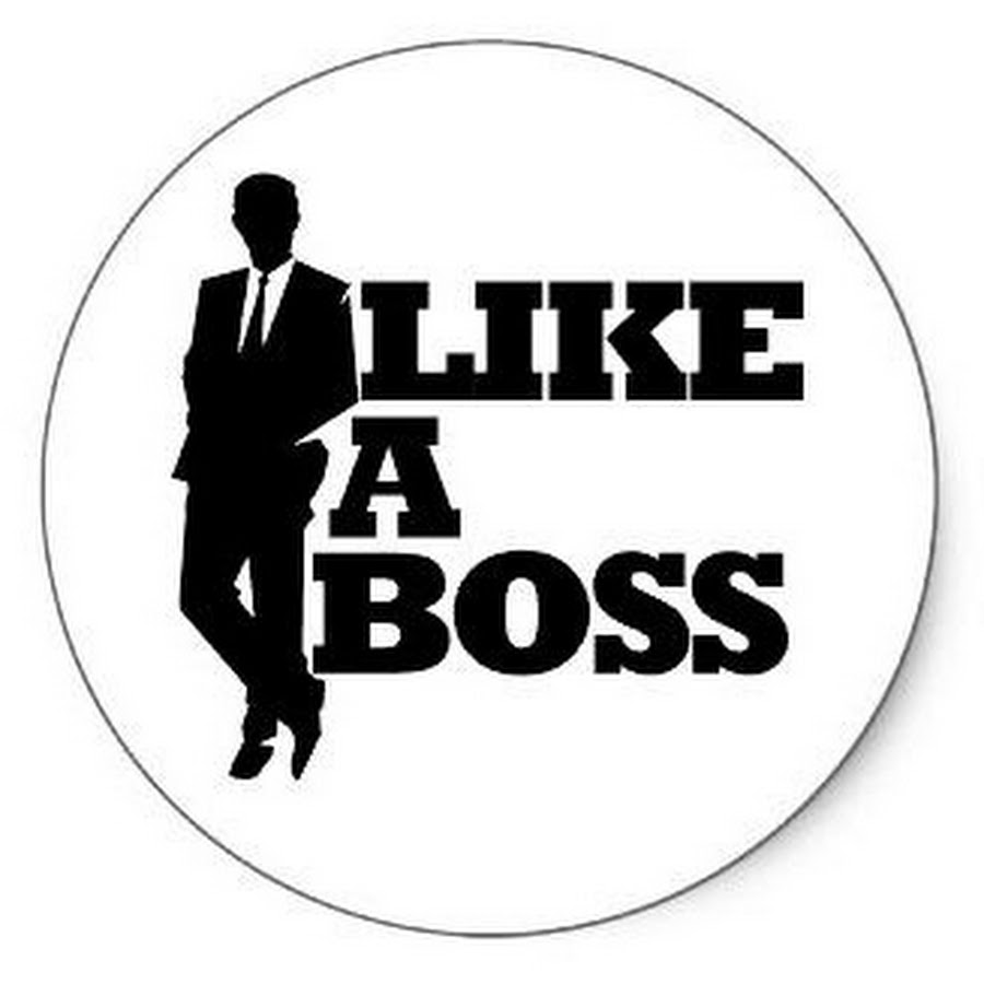 Have a boss