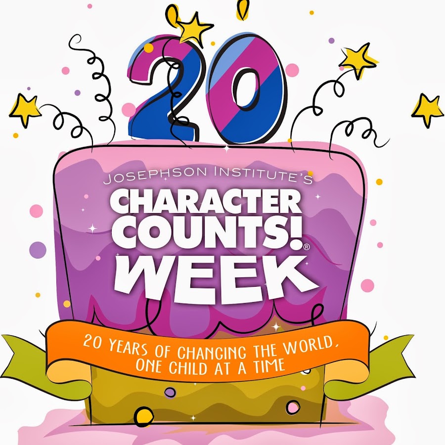 CHARACTER COUNTS! Week - Character Counts!