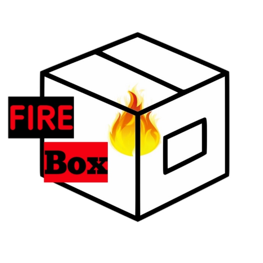 Fire box