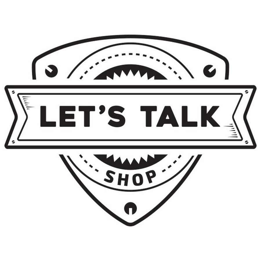 Talk shop. Let's talk магазин. Shop talk.