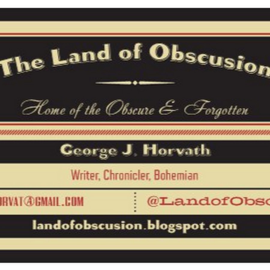 The Land of Obscusion: Home of the Obscure & Forgotten: A