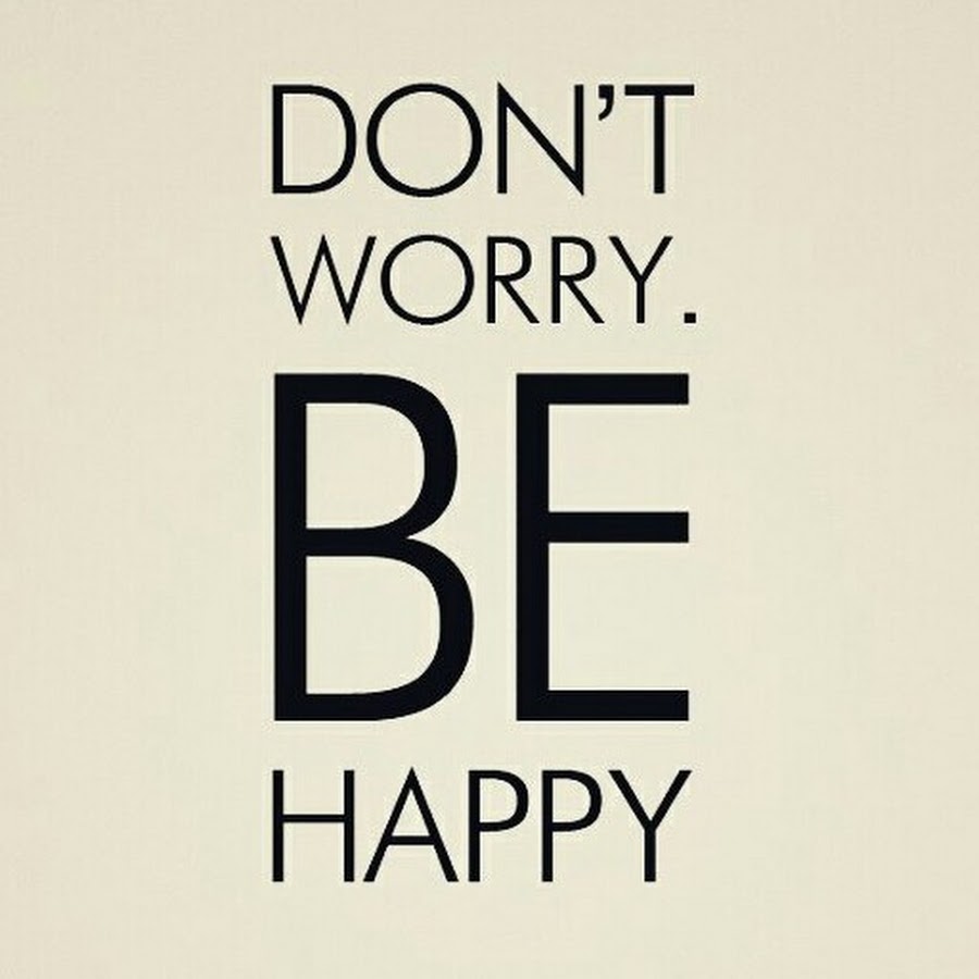 Don t worry dont. Надпись don't worry be Happy. Don't worry be Happy картинки. Надпись донт вори би Хэппи. By Happy надпись.