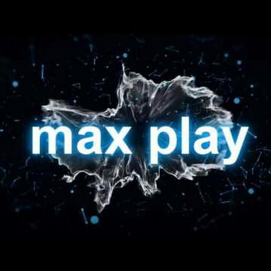 Канал Maks Play. Макс плей.