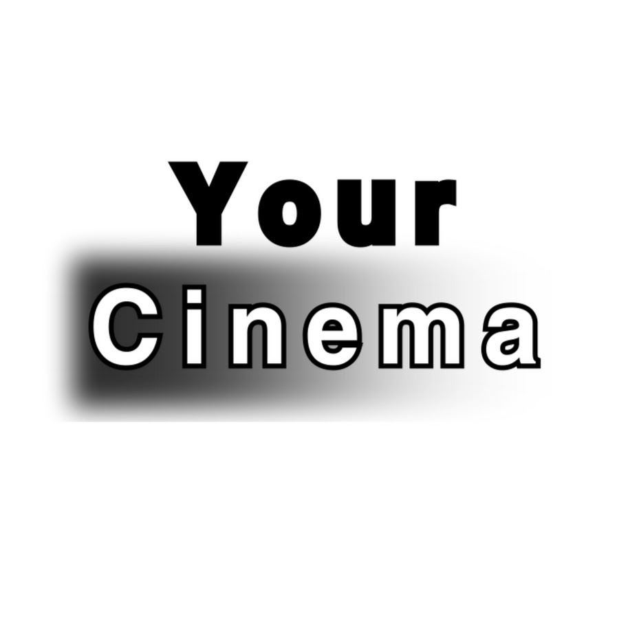 Your cinema