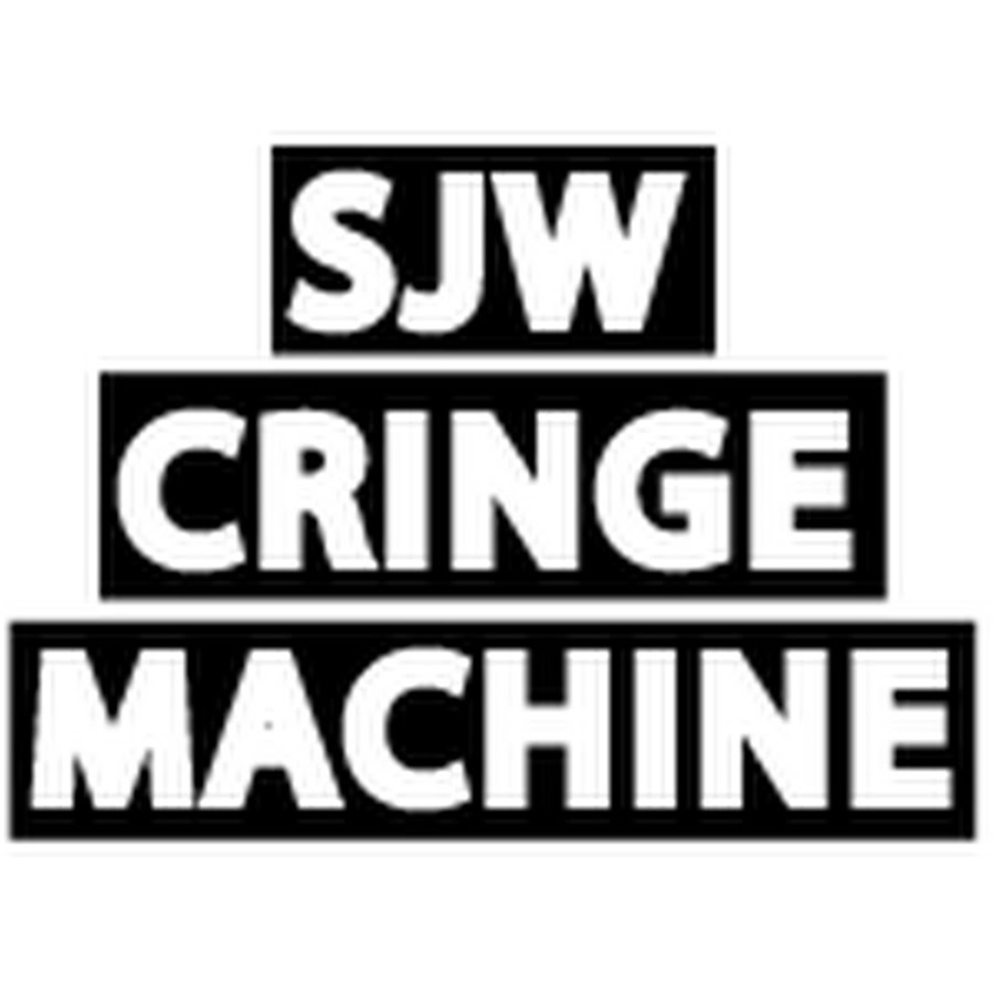 Joined 22. SJW логотип. Cringe Machine. Cringe Machine перевод.