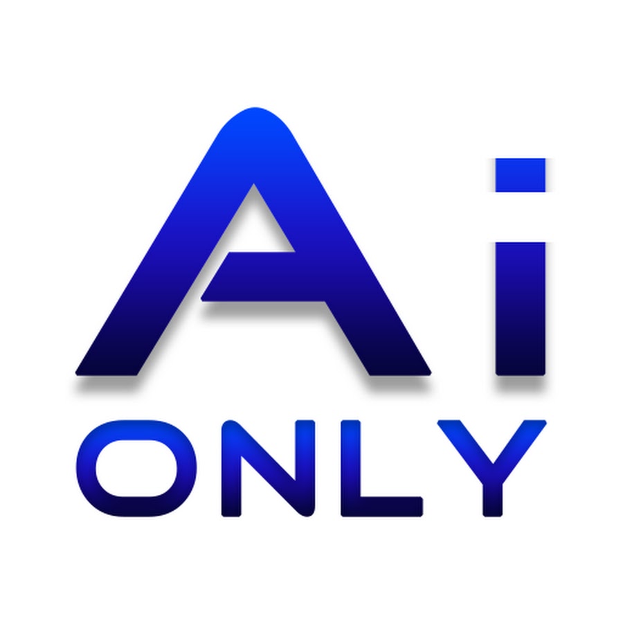 Ai only