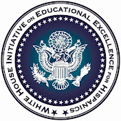 White House Initiative on Advancing Educational Equity, Excellence, and  Economic Opportunity for Hispanics