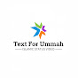 Text For Ummah