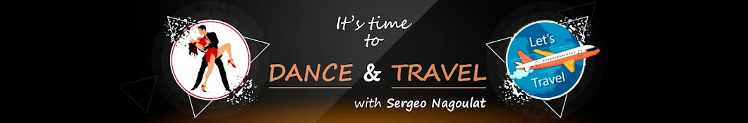 Dance & Travel with Sergeo Nagoulat