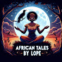 Africantales By lope