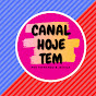 Canal Hoje Tem