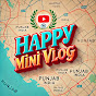 Happy Mini Vlog 