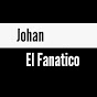 Johan El Fanático