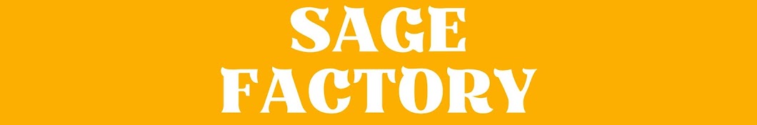 Sage Factory