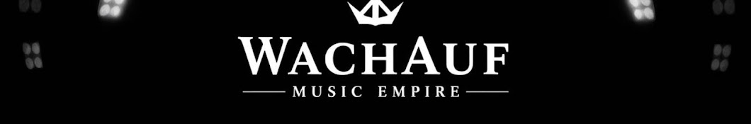 WachAuf Music Empire