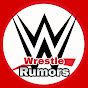 Wrestle Rumors