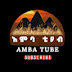 Amba tube አምባ ቲዩብ