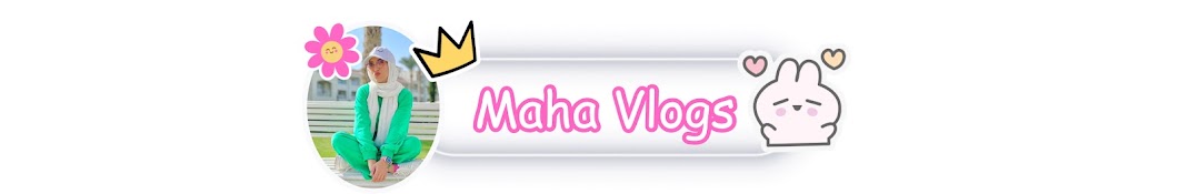 Maha Vlogs Banner