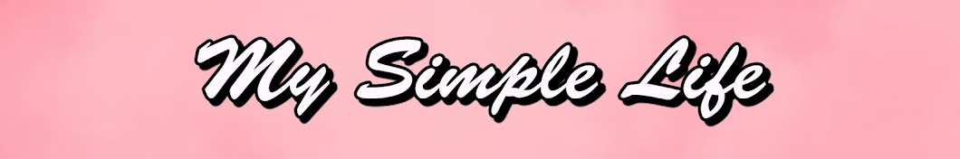 My Simple Life Banner